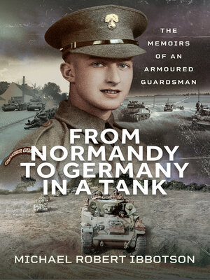 cover image of From Normandy to Germany in a Tank
